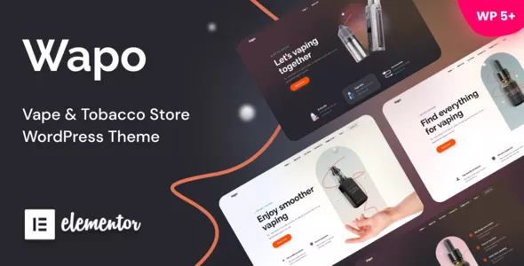 Wapo – Vape & Tobacco WordPress Theme